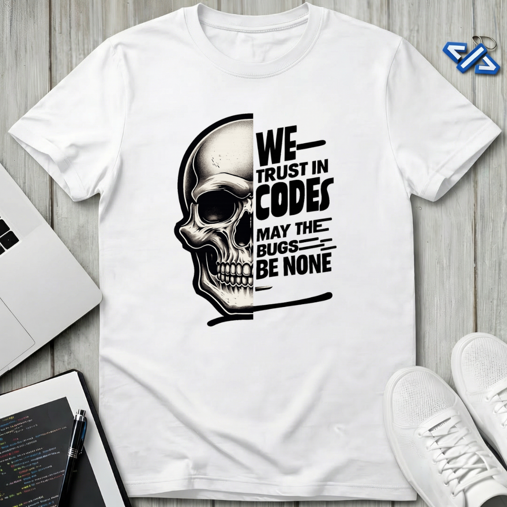 Trust In Codes T-Shirt