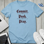 Push Pray T-Shirt