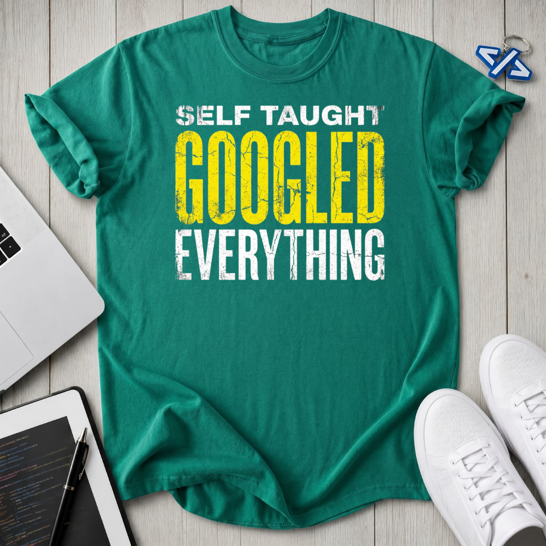 googled everything T-Shirt