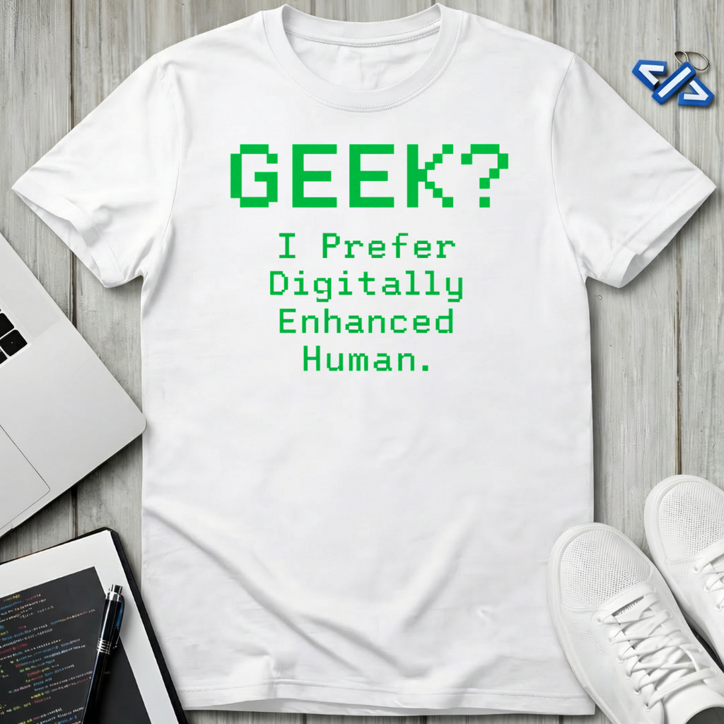 Geek? T-Shirt