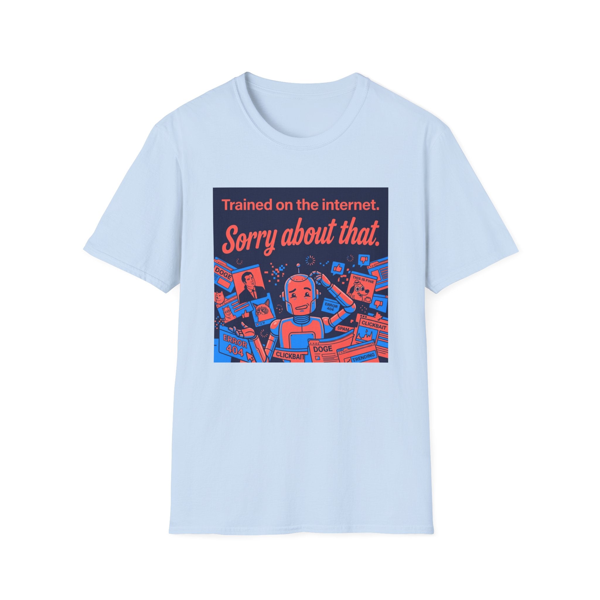 Internet Trained T-Shirt
