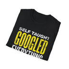 googled everything T-Shirt