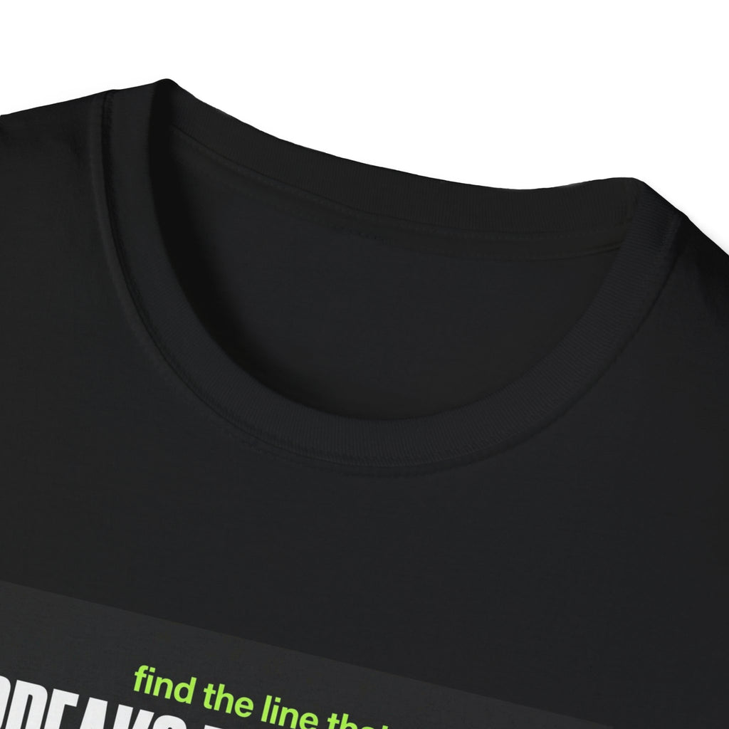 Breaks Everything T-Shirt