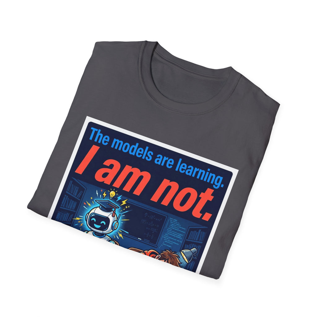 Not Learning T-Shirt