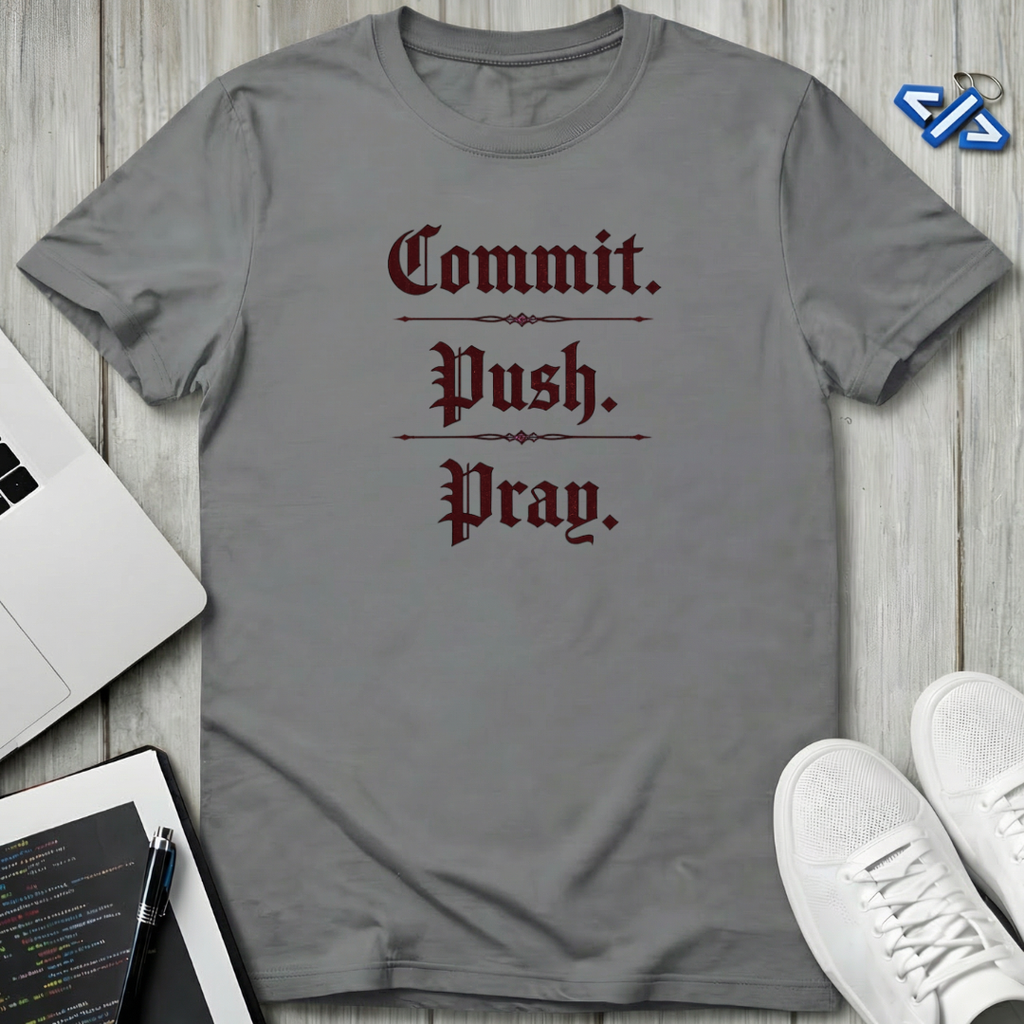 Push Pray T-Shirt