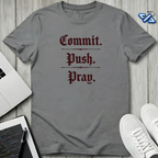 Push Pray T-Shirt
