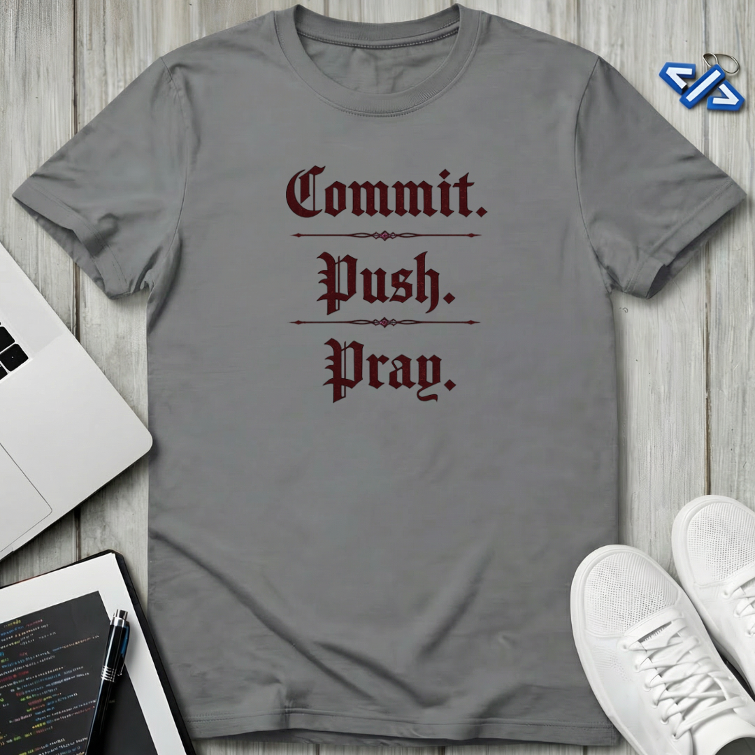 Push Pray T-Shirt