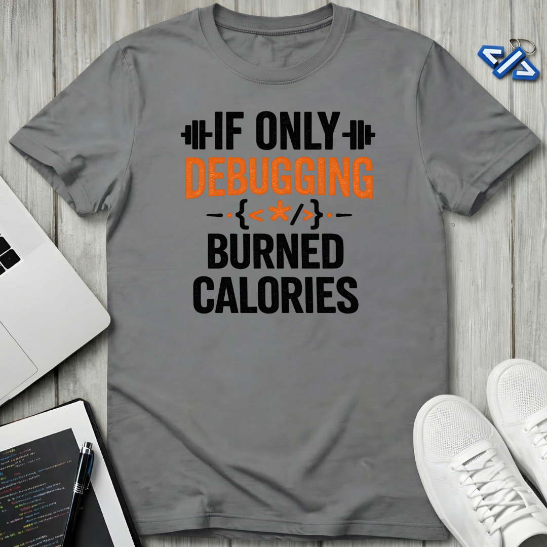 Burned Calories T-Shirt