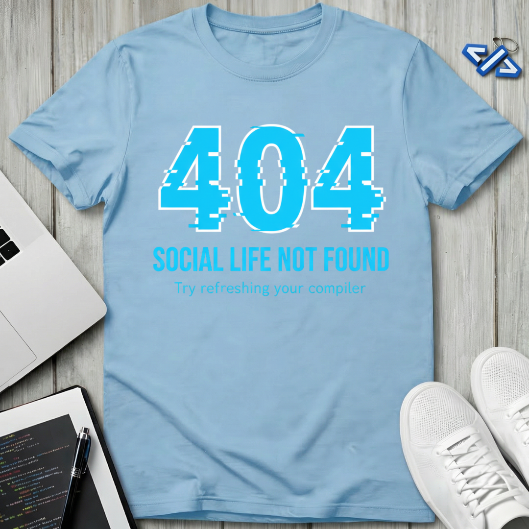 404 Social Life T-Shirt