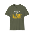 My Machine T-Shirt