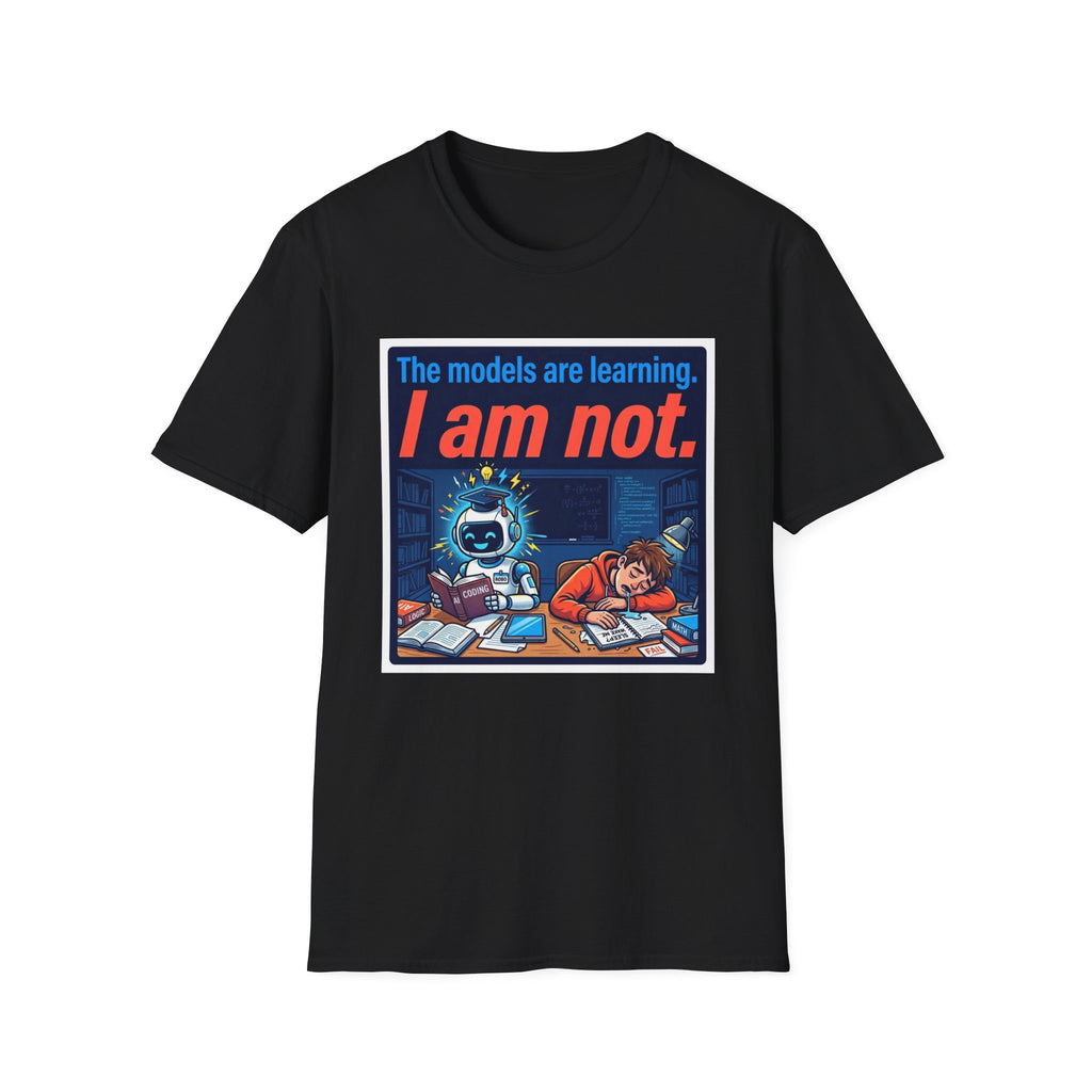 Not Learning T-Shirt