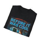 Was Cool T-Shirt