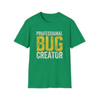Bug Creator T-Shirt