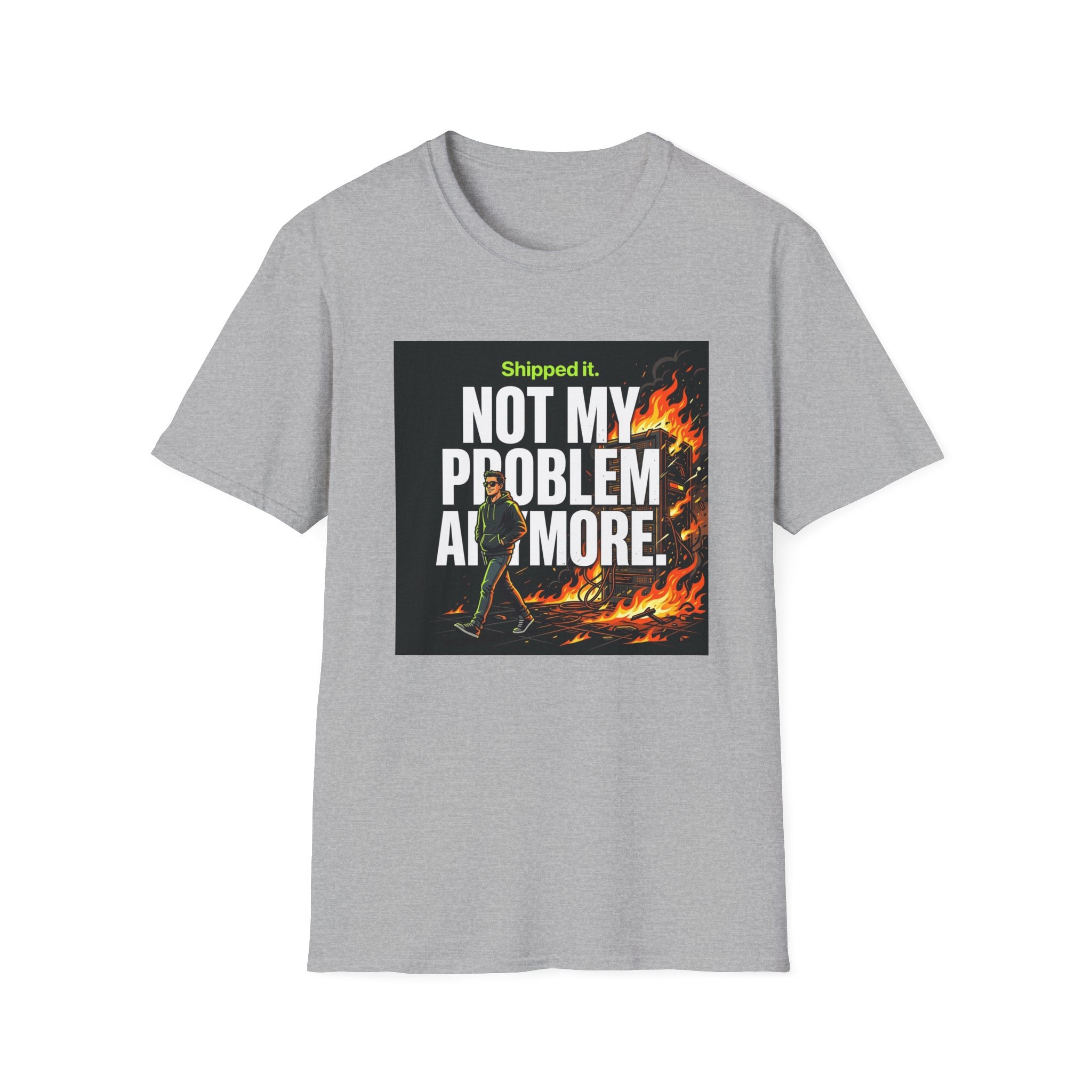 Not My Problem T-Shirt