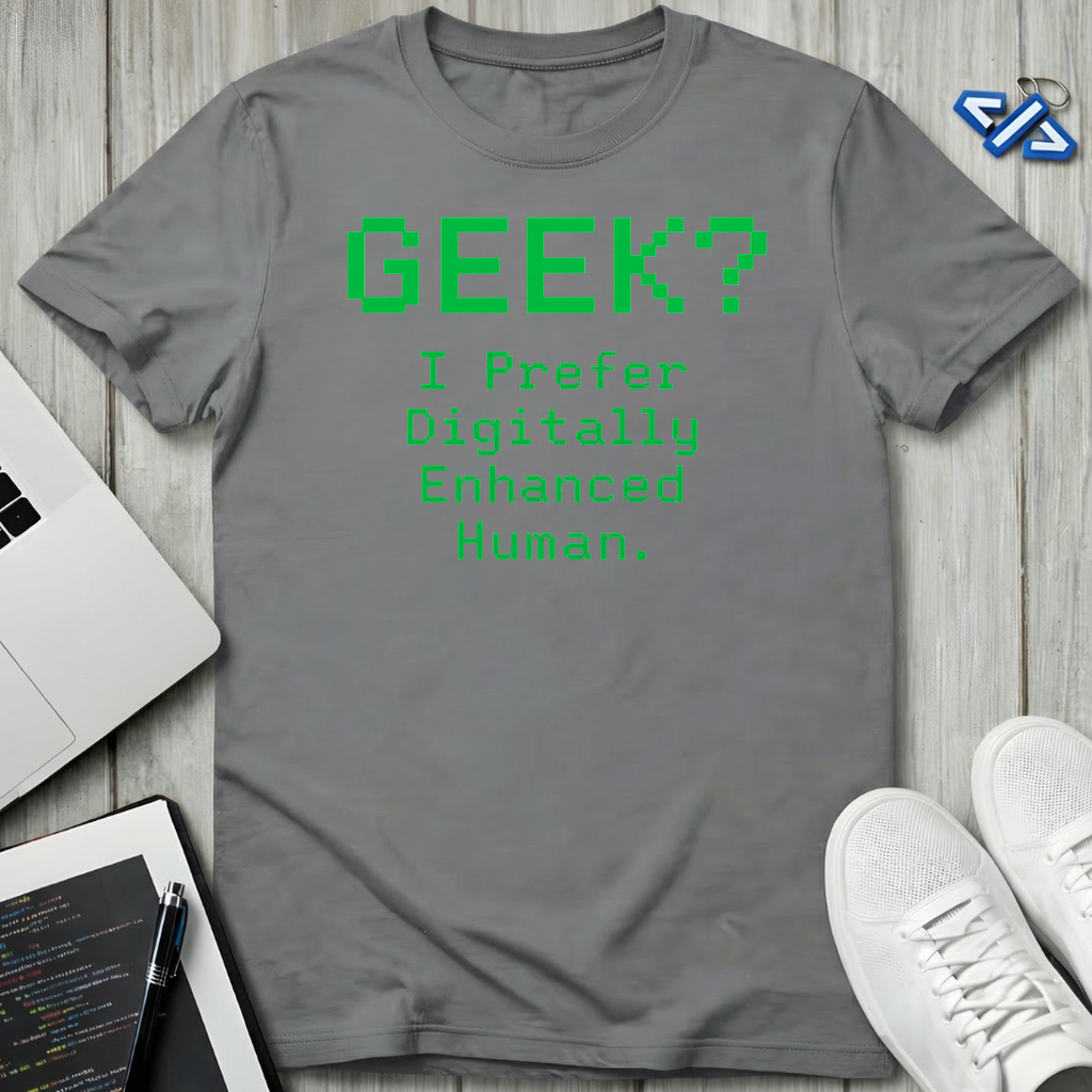 Geek? T-Shirt