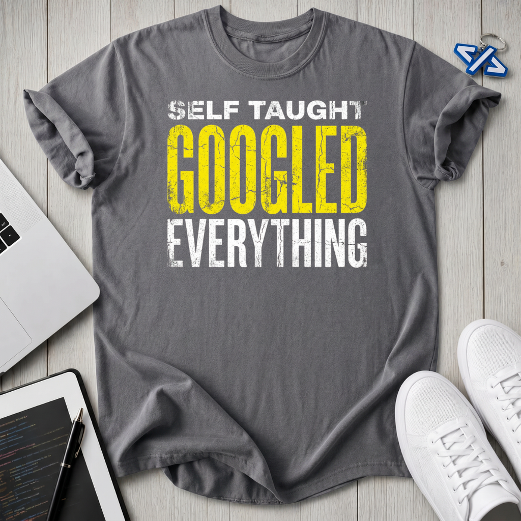 googled everything T-Shirt