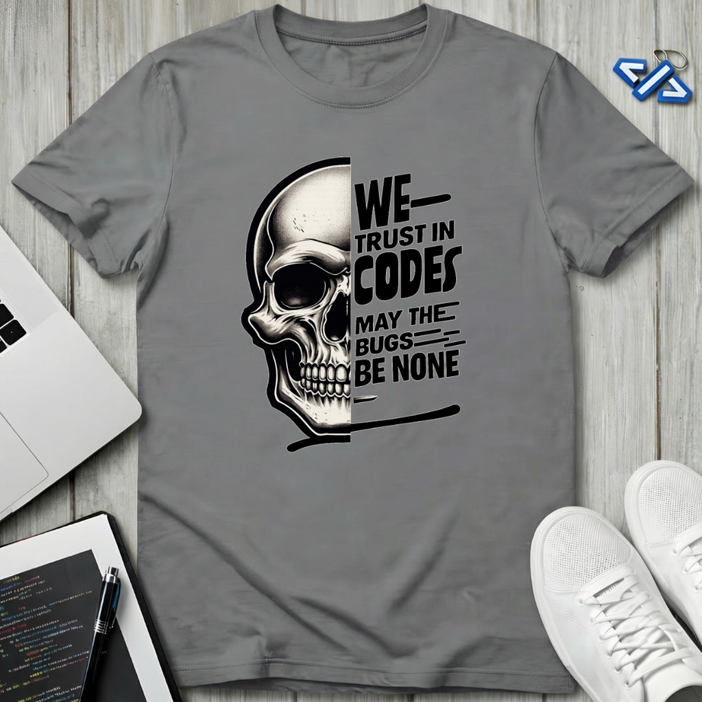 Trust In Codes T-Shirt