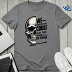 Trust In Codes T-Shirt