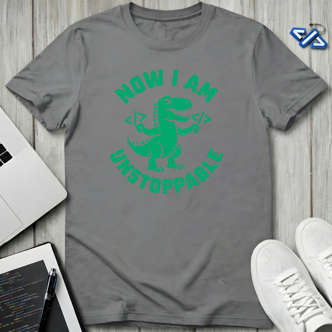 Unstoppable Dev T-Shirt