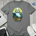 I Do It T-Shirt
