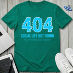 404 Social Life T-Shirt