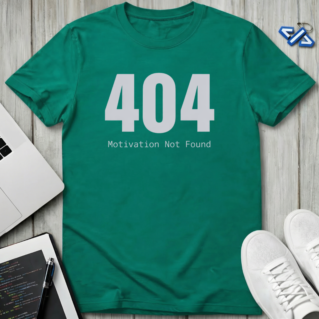 404 Motivation T-Shirt
