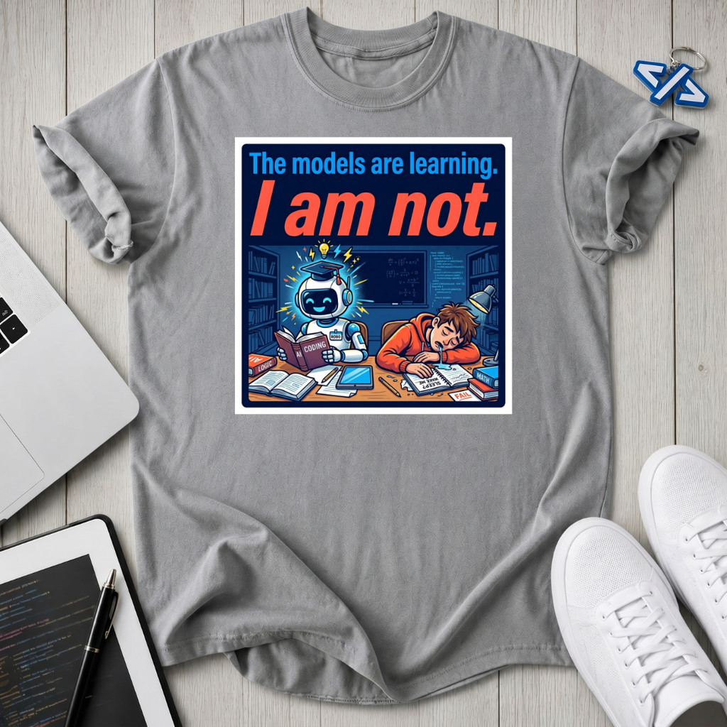 Not Learning T-Shirt