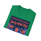 Internet Trained T-Shirt