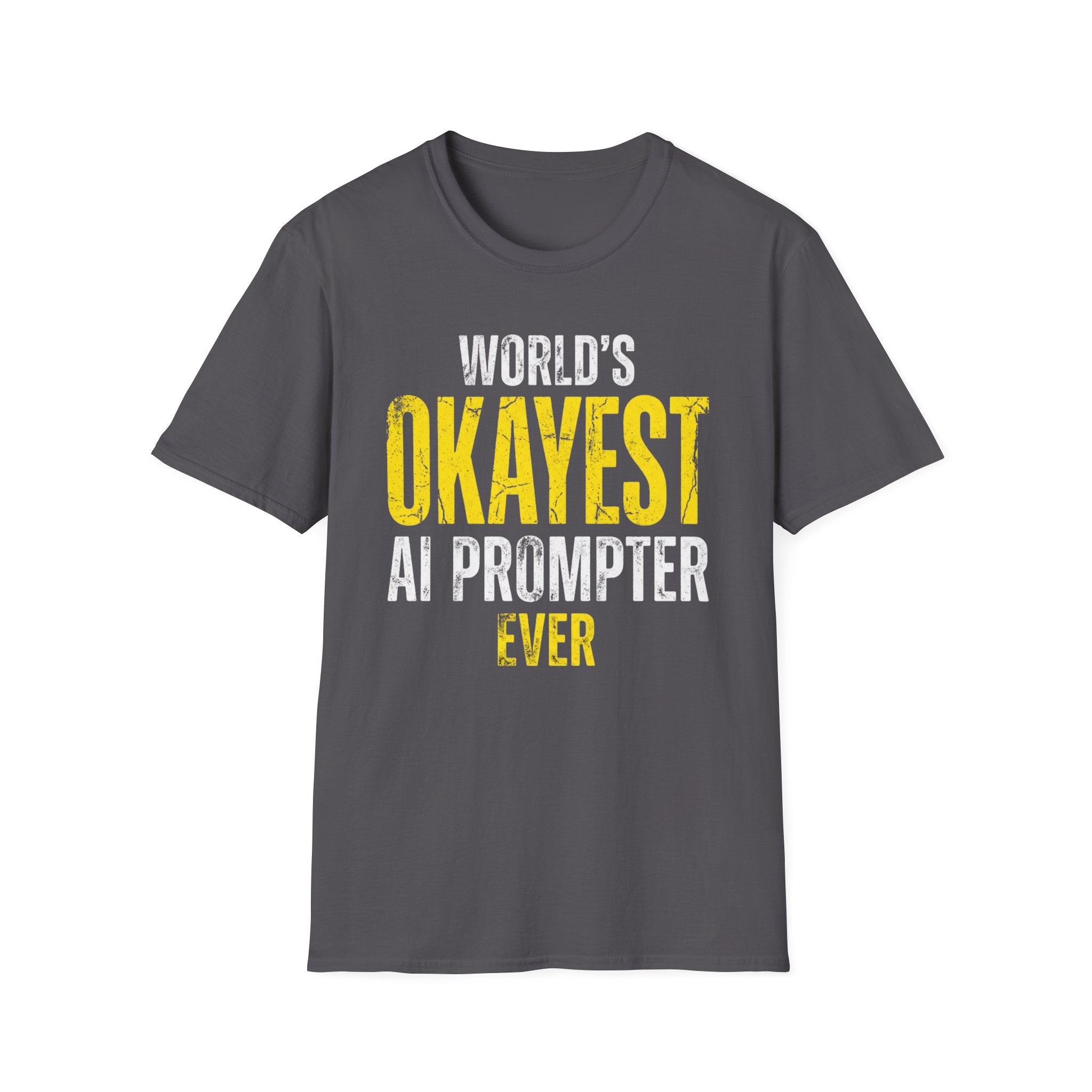 OKAYEST AI T-Shirt