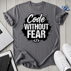 Code Fear T-Shirt
