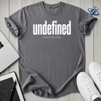 Undefined Status T-Shirt