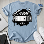 Break Production T-Shirt