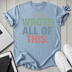 Ai Wrote T-Shirt