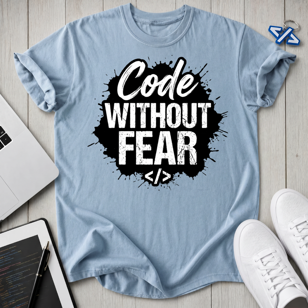 Code Fear T-Shirt