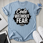 Code Fear T-Shirt