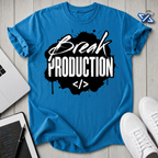 Break Production T-Shirt