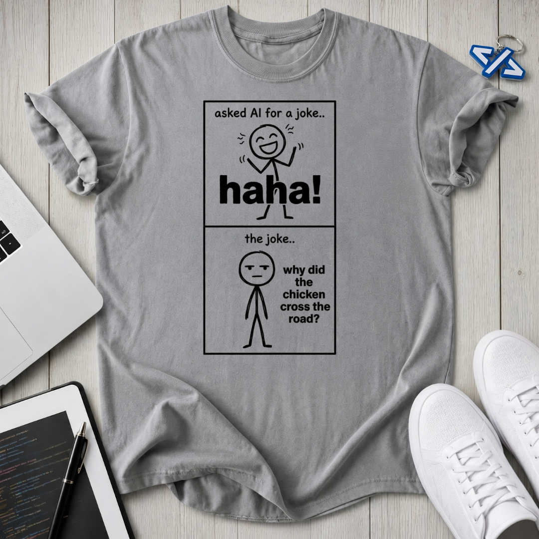 AI joke T-Shirt