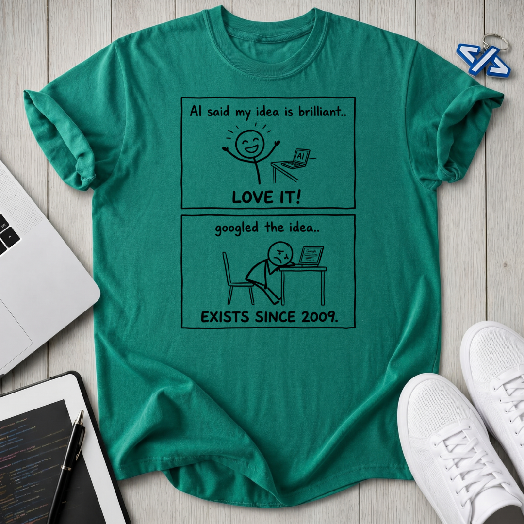 Existing Idea T-Shirt