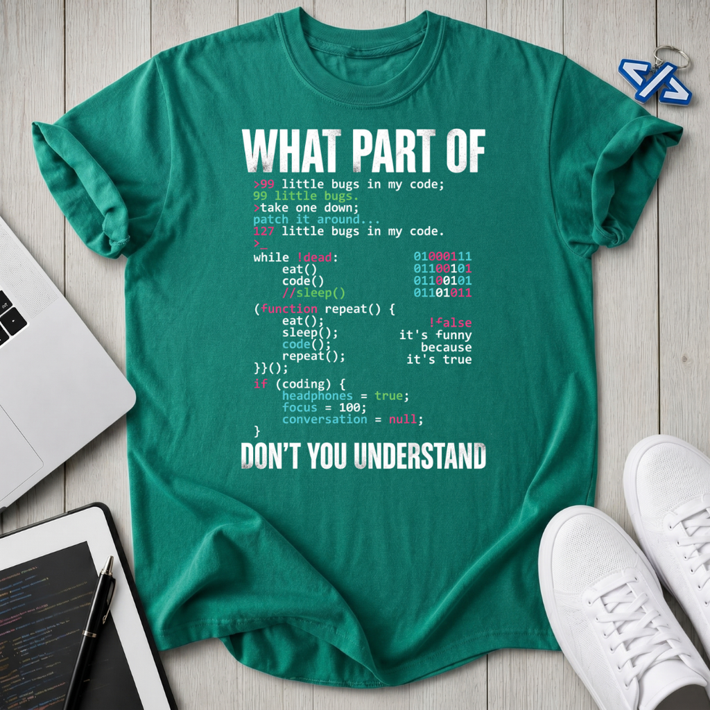 WHAT PART T-Shirt