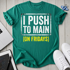 Push Main T-Shirt